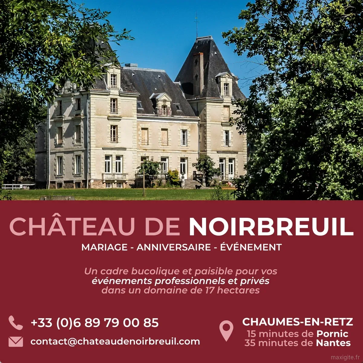 Château de Noirbreuil – Chaumes-en-Retz